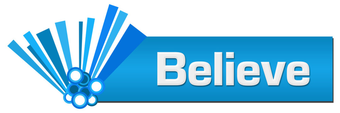 Believe Blue Graphical Horizontal 