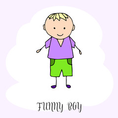 Funny little boy. Hand drawing in cute kids style. Design element for decoration souvenirs, cards, poster, banner. Imitation drawing child. Doodles. Vector illustration isolated on white background.