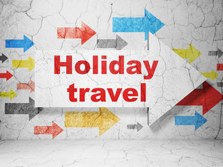Vacation concept: arrow with Holiday Travel on grunge wall background
