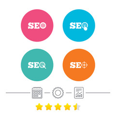 SEO icons. Search Engine Optimization symbols. World globe and mouse or hand cursor pointer signs. Calendar, cogwheel and report linear icons. Star vote ranking. Vector