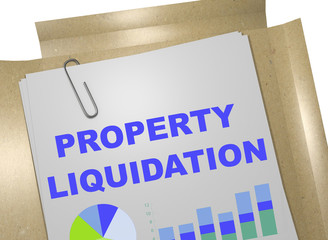 Property Liquidation - business concept