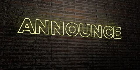 ANNOUNCE -Realistic Neon Sign on Brick Wall background - 3D rendered royalty free stock image. Can be used for online banner ads and direct mailers..