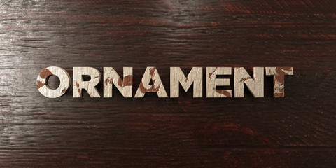 Ornament - grungy wooden headline on Maple  - 3D rendered royalty free stock image. This image can be used for an online website banner ad or a print postcard.