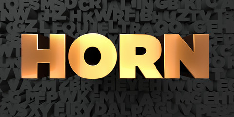 Horn - Gold text on black background - 3D rendered royalty free stock picture. This image can be used for an online website banner ad or a print postcard.