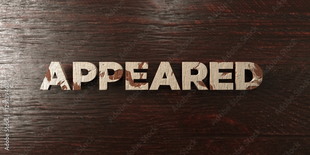 Fototapete appeared - grungy wooden headline on maple - 3d rendered royalty free stock image. this image can be
