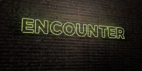 ENCOUNTER -Realistic Neon Sign on Brick Wall background - 3D rendered royalty free stock image. Can be used for online banner ads and direct mailers..