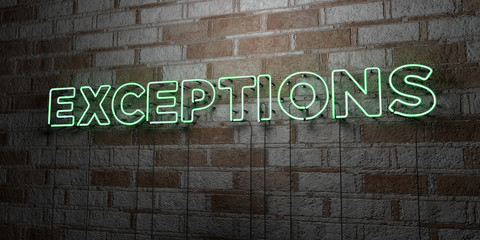 EXCEPTIONS - Glowing Neon Sign on stonework wall - 3D rendered royalty free stock illustration.  Can be used for online banner ads and direct mailers..