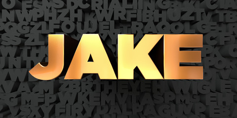 Jake - Gold text on black background - 3D rendered royalty free stock picture. This image can be used for an online website banner ad or a print postcard. - obrazy, fototapety, plakaty