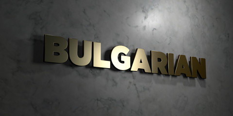 Bulgarian - Gold text on black background - 3D rendered royalty free stock picture. This image can be used for an online website banner ad or a print postcard.