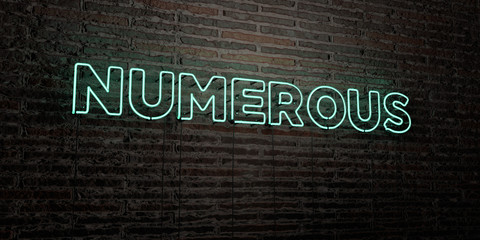 NUMEROUS -Realistic Neon Sign on Brick Wall background - 3D rendered royalty free stock image. Can be used for online banner ads and direct mailers..