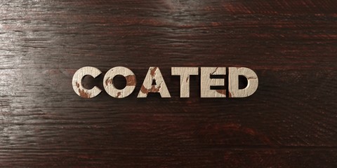 Coated - grungy wooden headline on Maple  - 3D rendered royalty free stock image. This image can be used for an online website banner ad or a print postcard.
