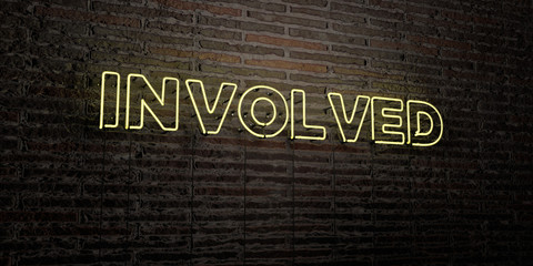 INVOLVED -Realistic Neon Sign on Brick Wall background - 3D rendered royalty free stock image. Can be used for online banner ads and direct mailers..