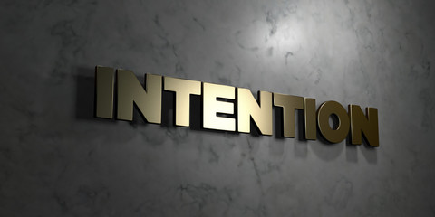 Intention - Gold text on black background - 3D rendered royalty free stock picture. This image can be used for an online website banner ad or a print postcard.