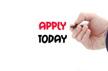 Apply today text concept
