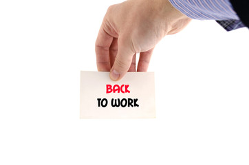 Back to work text concept