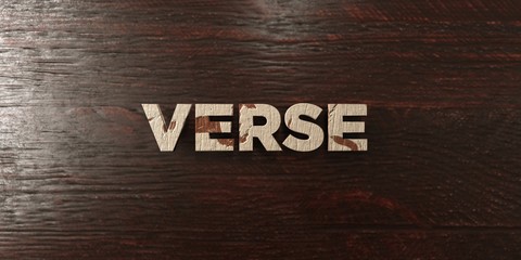 Verse - grungy wooden headline on Maple  - 3D rendered royalty free stock image. This image can be used for an online website banner ad or a print postcard.