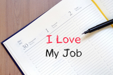 I love my job concept on notebook