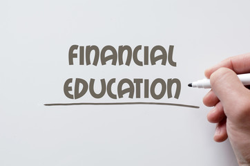 Financial education written on whiteboard