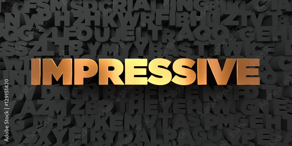 Fototapete impressive - gold text on black background - 3d rendered royalty free stock picture. this image can 
