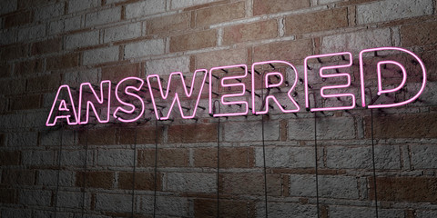 ANSWERED - Glowing Neon Sign on stonework wall - 3D rendered royalty free stock illustration.  Can be used for online banner ads and direct mailers..