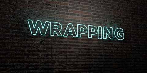 WRAPPING -Realistic Neon Sign on Brick Wall background - 3D rendered royalty free stock image. Can be used for online banner ads and direct mailers..