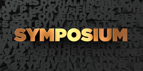 Symposium - Gold text on black background - 3D rendered royalty free stock picture. This image can be used for an online website banner ad or a print postcard.