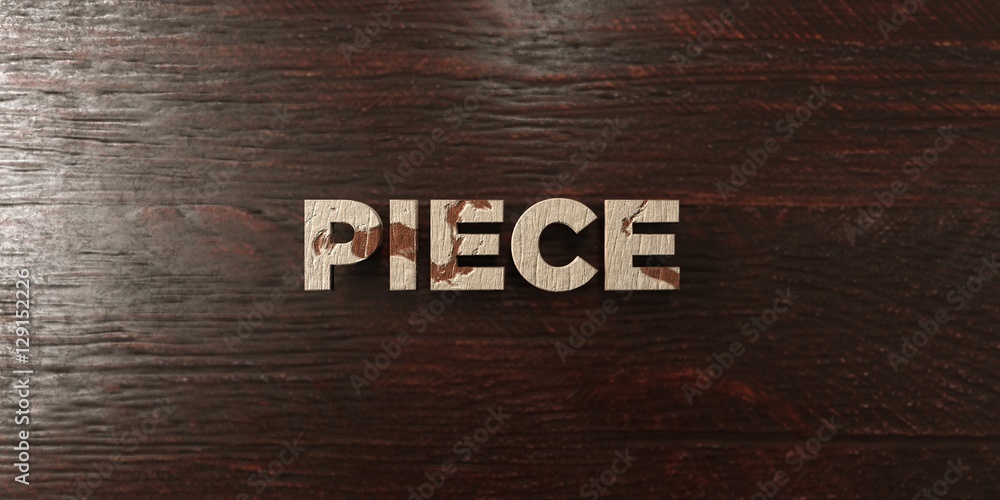 Fototapete piece - grungy wooden headline on maple - 3d rendered royalty free stock image. this image can be us