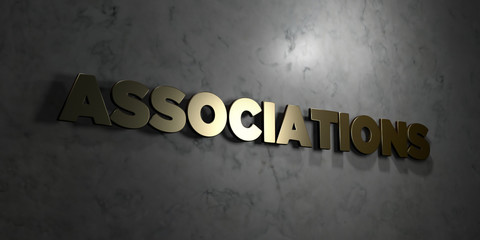 Associations - Gold text on black background - 3D rendered royalty free stock picture. This image can be used for an online website banner ad or a print postcard.