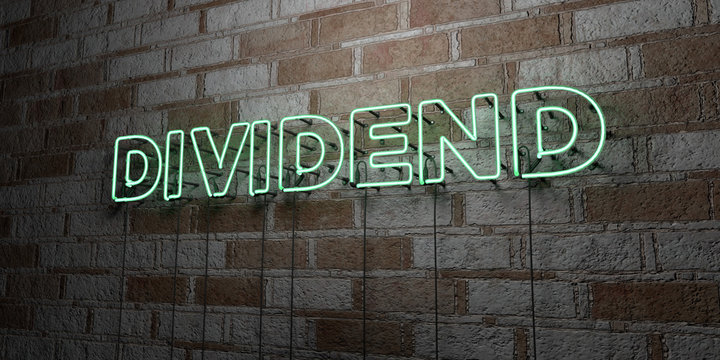 DIVIDEND - Glowing Neon Sign on stonework wall - 3D rendered royalty free stock illustration.  Can be used for online banner ads and direct mailers..