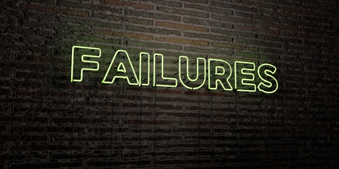 FAILURES -Realistic Neon Sign on Brick Wall background - 3D rendered royalty free stock image. Can be used for online banner ads and direct mailers..