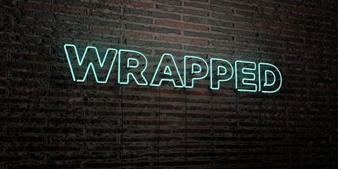 WRAPPED -Realistic Neon Sign on Brick Wall background - 3D rendered royalty free stock image. Can be used for online banner ads and direct mailers..