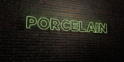 PORCELAIN -Realistic Neon Sign on Brick Wall background - 3D rendered royalty free stock image. Can be used for online banner ads and direct mailers..