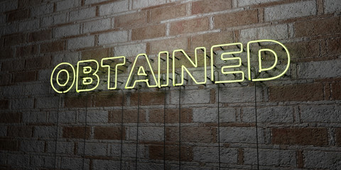OBTAINED - Glowing Neon Sign on stonework wall - 3D rendered royalty free stock illustration.  Can be used for online banner ads and direct mailers..