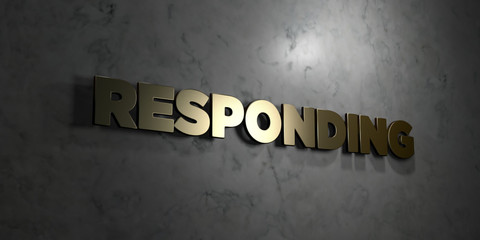 Responding - Gold text on black background - 3D rendered royalty free stock picture. This image can be used for an online website banner ad or a print postcard.