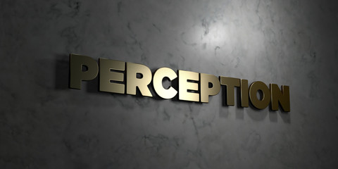 Perception - Gold text on black background - 3D rendered royalty free stock picture. This image can be used for an online website banner ad or a print postcard.