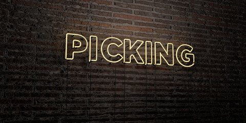 PICKING -Realistic Neon Sign on Brick Wall background - 3D rendered royalty free stock image. Can be used for online banner ads and direct mailers..