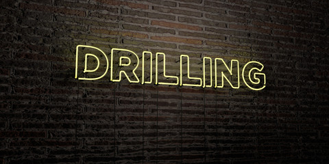DRILLING -Realistic Neon Sign on Brick Wall background - 3D rendered royalty free stock image. Can be used for online banner ads and direct mailers..