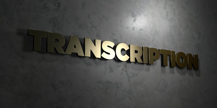 Transcription - Gold text on black background - 3D rendered royalty free stock picture. This image can be used for an online website banner ad or a print postcard.
