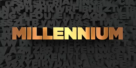 Deurstickers Millennium - Gold text on black background - 3D rendered royalty free stock picture. This image can be used for an online website banner ad or a print postcard. © Chris Titze Imaging