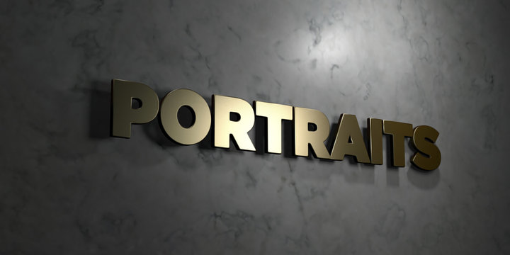 Portraits - Gold text on black background - 3D rendered royalty free stock picture. This image can be used for an online website banner ad or a print postcard.