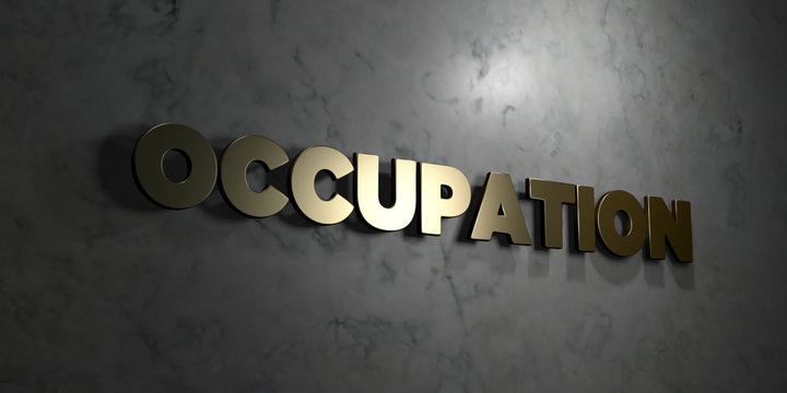 Occupation - Gold text on black background - 3D rendered royalty free stock picture. This image can be used for an online website banner ad or a print postcard.