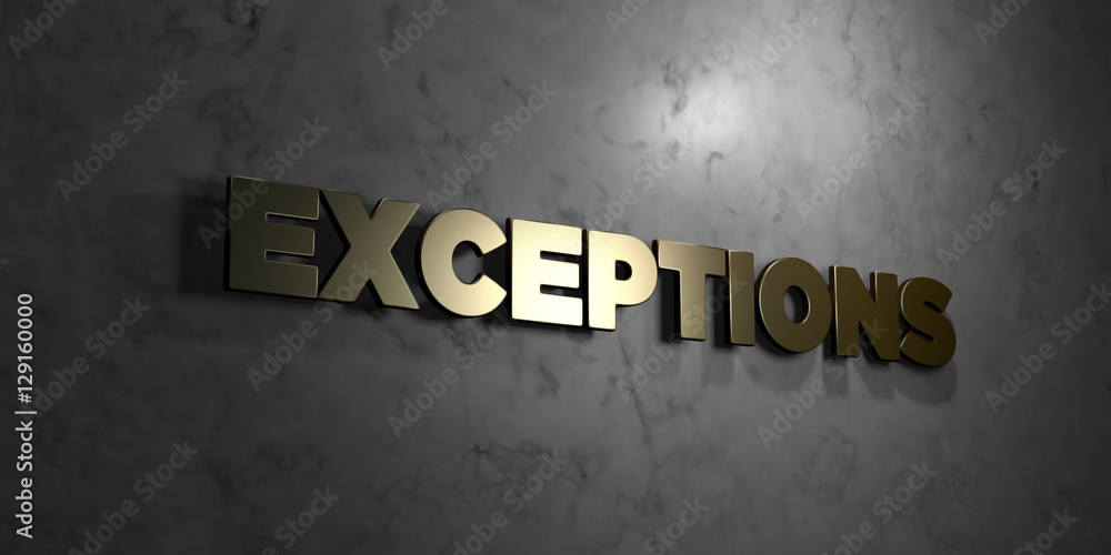 Fototapete exceptions - gold text on black background - 3d rendered royalty free stock picture. this image can 