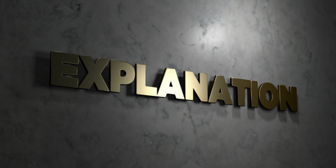 Explanation - Gold text on black background - 3D rendered royalty free stock picture. This image can be used for an online website banner ad or a print postcard.