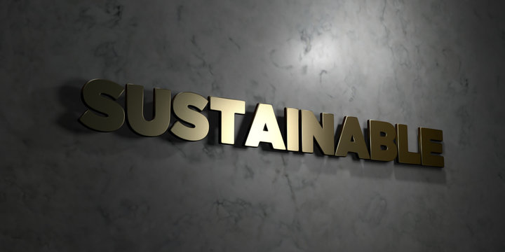 Sustainable - Gold text on black background - 3D rendered royalty free stock picture. This image can be used for an online website banner ad or a print postcard.