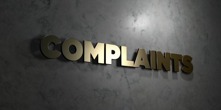 Complaints - Gold text on black background - 3D rendered royalty free stock picture. This image can be used for an online website banner ad or a print postcard.