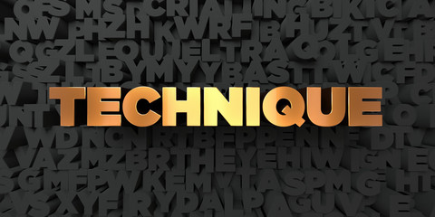 Technique - Gold text on black background - 3D rendered royalty free stock picture. This image can be used for an online website banner ad or a print postcard.