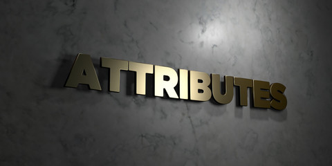 Attributes - Gold text on black background - 3D rendered royalty free stock picture. This image can be used for an online website banner ad or a print postcard.