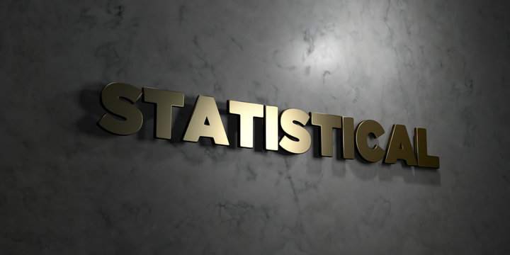 Statistical - Gold text on black background - 3D rendered royalty free stock picture. This image can be used for an online website banner ad or a print postcard.