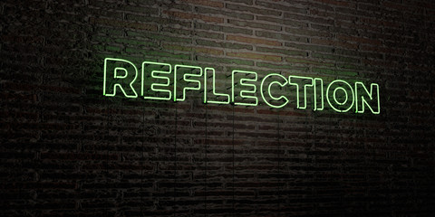 REFLECTION -Realistic Neon Sign on Brick Wall background - 3D rendered royalty free stock image. Can be used for online banner ads and direct mailers..