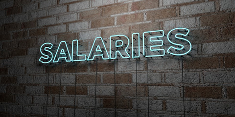 SALARIES - Glowing Neon Sign on stonework wall - 3D rendered royalty free stock illustration.  Can be used for online banner ads and direct mailers..
